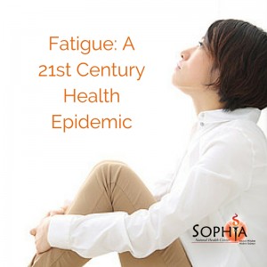 Fatigue-Sophia Natural Health Center